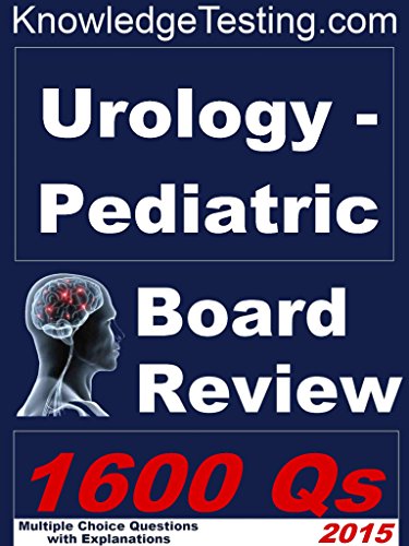 Pediatric Urology Board Review (Board Review in Pediatric Urology Book 1) (English Edition)