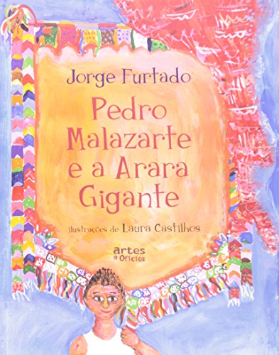 Pedro Malazarte e a Arara Gigante