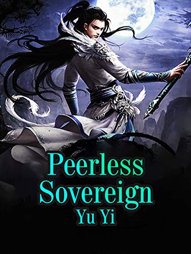 Peerless Sovereign: Volume 1 (English Edition)