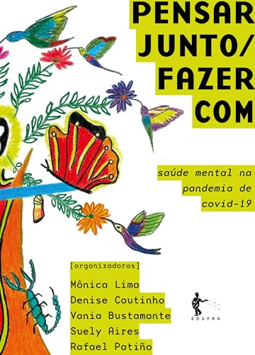 Pensar junto/fazer com: saúde mental na pandemia de covid-19