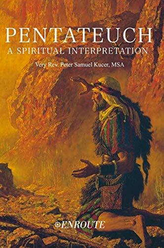 Pentateuch: A Spiritual Interpretation (English Edition)