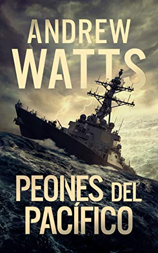 Peones del Pacífico (Los planificadores de la guerra  nº 3) (Spanish Edition)