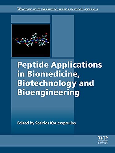Peptide Applications in Biomedicine, Biotechnology and Bioengineering (Woodhead Publishing Series in Biomaterials) (English Edition)