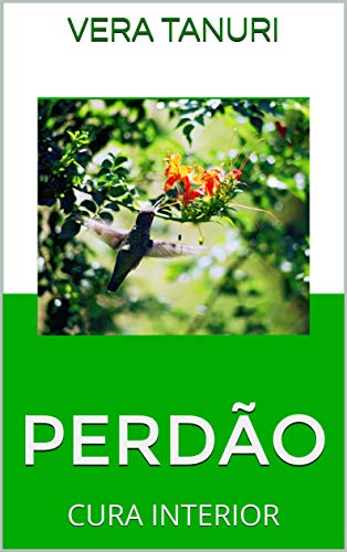 PERDÃO: CURA INTERIOR