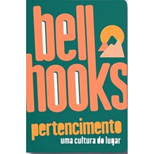 Pertencimento Uma Cultura do Lugar