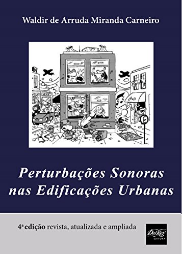 Perturbações Sonoras nas Edificações Urbanas