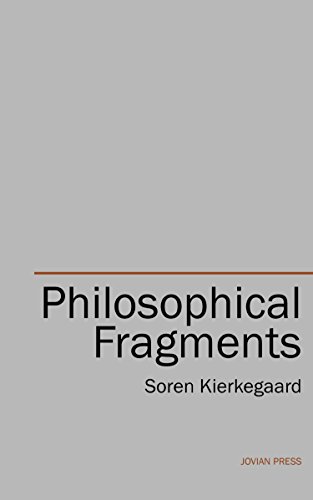 Philosophical Fragments (English Edition)