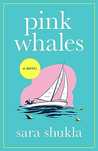 Pink Whales: A Novel (English Edition)