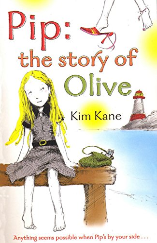 Pip: the Story of Olive (English Edition)