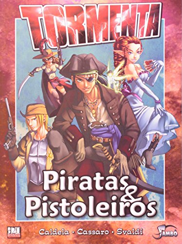 Piratas E Pistoleiros