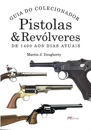 Pistolas & Revólveres