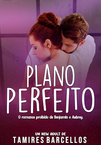 Plano Perfeito (Amores Perfeitos)
