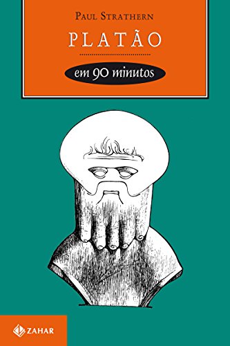 Platão em 90 minutos (Filósofos em 90 Minutos)