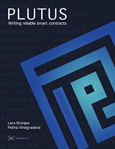 Plutus: Writing reliable smart contracts (mobi) (English Edition)