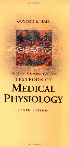 Pocket Companion to Textbook of Medical Physiology, 10e