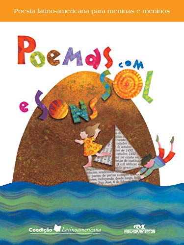 Poemas com sol e sons: Poesia latino-americana para meninas e meninos
