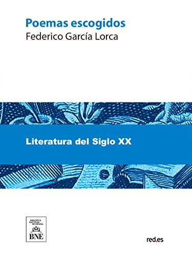 Poemas escogidos (Spanish Edition)