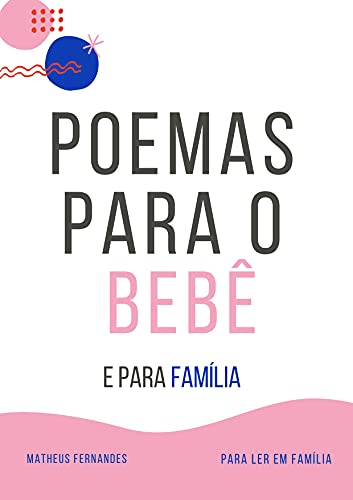 Poemas para o Bebê e para Família: Para Ler em Família