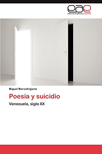 Poesia y Suicidio: Venezuela, siglo XX
