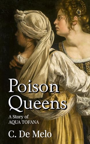 Poison Queens: A Story of Aqua Tofana (English Edition)