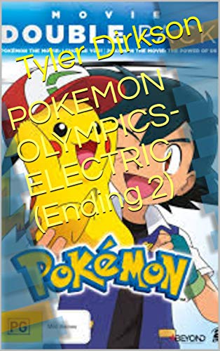 POKEMON OLYMPICS- ELECTRIC (Ending 2) (English Edition)