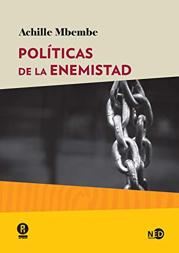 Políticas de la enemistad (HUELLAS Y SEÑALES nº 2026) (Spanish Edition)