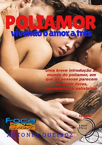 POLIAMOR: Vivendo um amor a três (KINKY STYLE)