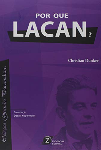 Por que Lacan?