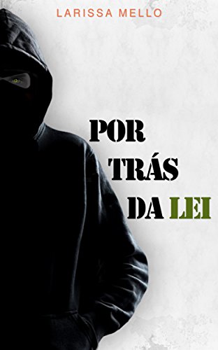 Por Trás da Lei