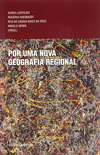 Por Uma Nova Geografia Regional