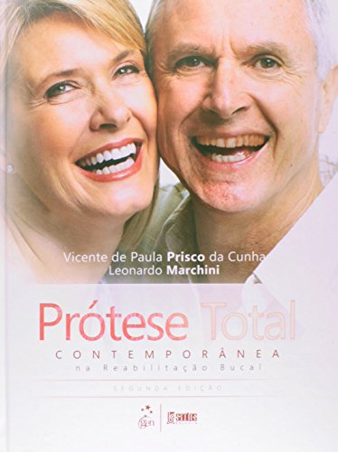 Prótese Total Contemporânea na Reabilitação Bucal