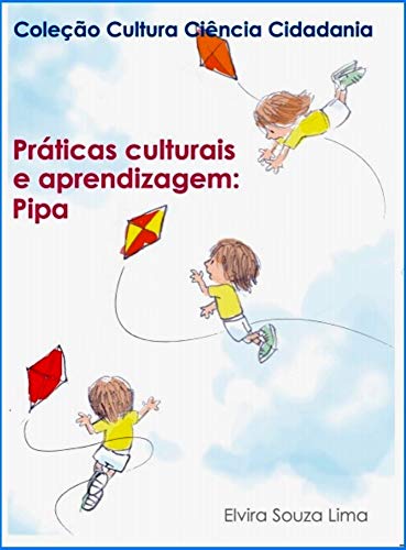 Práticas Culturais e Aprendizagem : PIPA