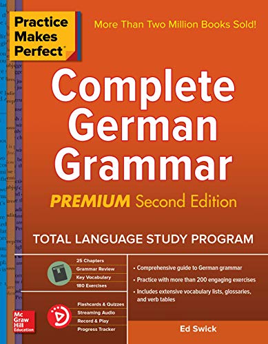 Practice Makes Perfect Complete German Grammar, 2nd Edition (German Edition)
