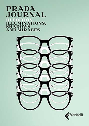 Prada Journal. Illuminations, Shadows and Mirages: III Edition (English Edition)