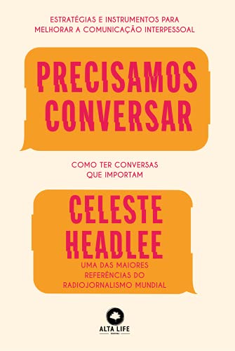 Precisamos Conversar: Como Ter Conversas Que Importam