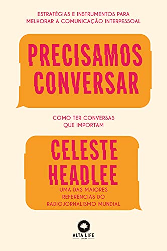Precisamos Conversar: Como Ter Conversas Que Importam
