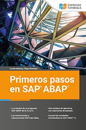 Primeros pasos en SAP ABAP (Spanish Edition)