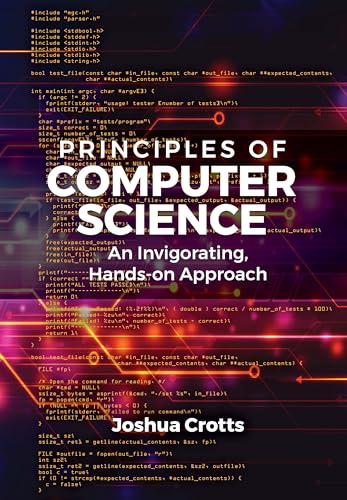 Principles of Computer Science: An Invigorating, Hands-on Approach (English Edition)