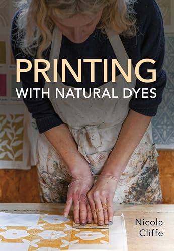 Printing with Natural Dyes (English Edition)