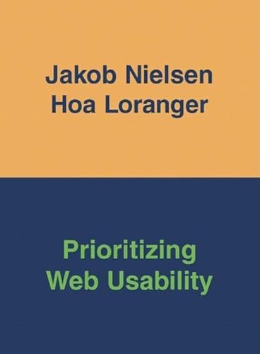 Prioritizing Web Usability (English Edition)