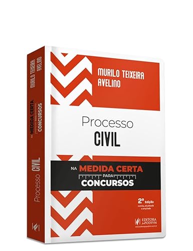 Processo Civil na Medida Certa Para Concursos