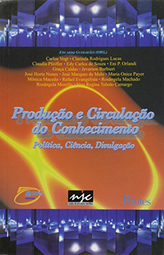 Producao E Circulacao Do Conhecimento