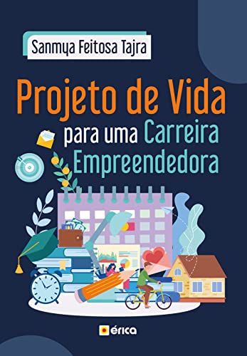 Projeto de vida para uma carreira empreendedora