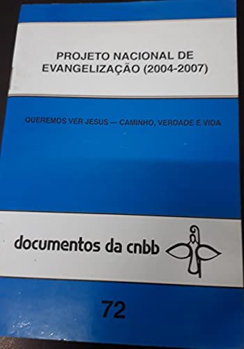 Projeto Nacional De Evangelizacao 2004-2007