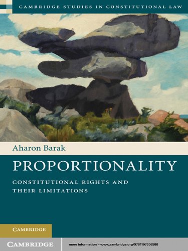 Proportionality: Constitutional Rights and their Limitations (Cambridge Studies in Constitutional Law Book 2) (English Edition)