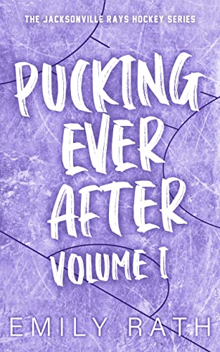 Pucking Ever After: Volume 1 (Jacksonville Rays) (English Edition)