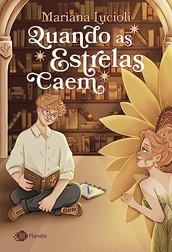 Quando as estrelas caem: Uma fantasia apaixonante