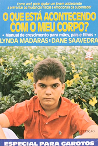 Que Está Acontecendo com o Meu Corpo ? Garotos