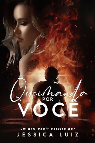 Queimando por você