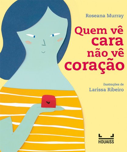 Quem vê cara não vê coração